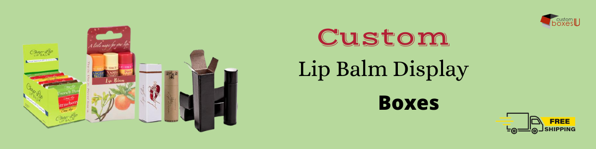 Lip Balm Boxes